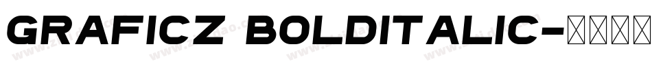 Graficz BoldItalic字体转换